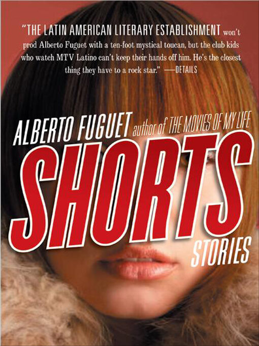 Title details for Shorts by Alberto Fuguet - Wait list